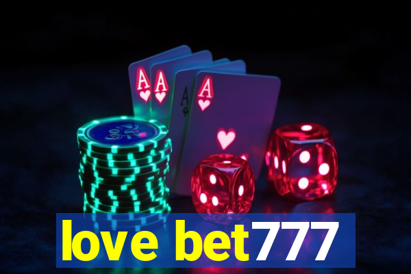 love bet777